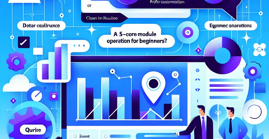 ERP 系统管理从哪入手？新手必看的 5 大核心模块操作指南
